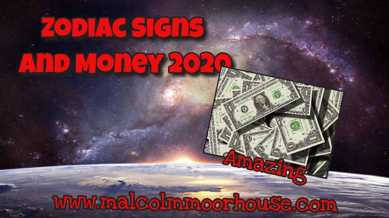 Zodiac Signs and Money 2020